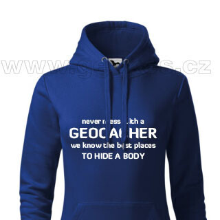 Never Mess With A Geocacher Female Hoodie - 1